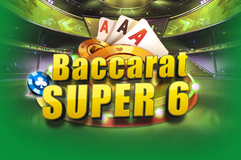 NEW88 Baccarat Super 6